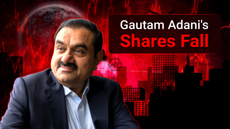 Adani's Shares Are Going Down Continuously Do You Know The Reason? - WorldMagzine